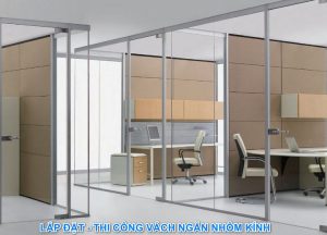 Cơ sở lắp đặt vách ngăn nhôm kính uy tín Hà Nội
